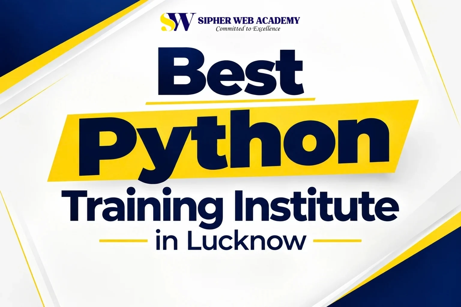 Best Python Training  Institute  in Lucknow | Sipher Web Academy